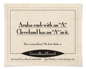 Aruba ends with and "A." Cleveland has an "A" in it.