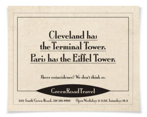 Cleveland has the Terminal Tower. Paris has the Eiffel Tower.