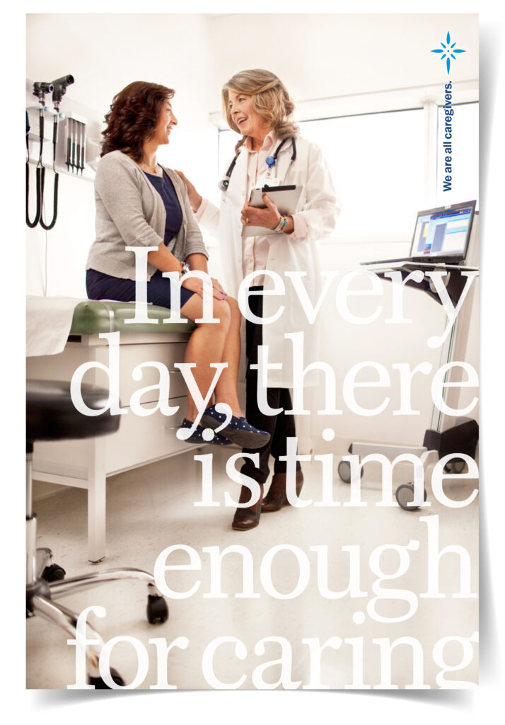 In every day, there is time enough for caring